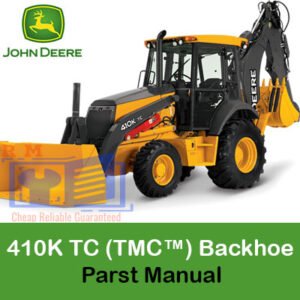Comprehensive parts catalog for the John Deere 410K Backhoe Loader, including detailed illustrations and part numbers