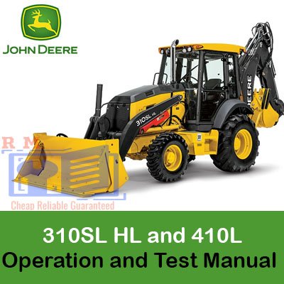 John Deere 310SL HL and 410L Backhoe Loader Operation and Test Manual showcasing equipment diagrams and operational guidelines