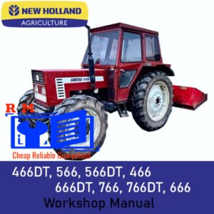 New Holland workshop manual detailing 466, 566, 666, and 766 models, along with DT versions