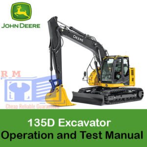 John Deere 135D Excavator Operation and Test Manual, showcasing essential operational and testing information