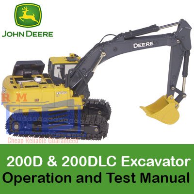 John Deere 200D and 200DLC Excavator Operation and Test Manual, showcasing the title and key operational information