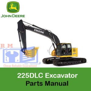Parts catalog for John Deere 225DLC excavator, detailing components and specifications for maintenance and repairs