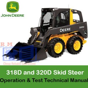 John Deere 318D and 320D Skid Steer Loader technical manual, focusing on operation and testing guidelines