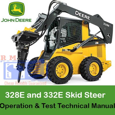 Technical manual cover for John Deere 328E and 332E skid steer operation and testing procedures