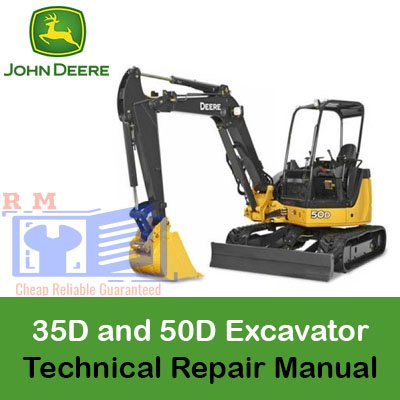 John Deere 35D and 50D excavator technical repair manual, showcasing essential maintenance and repair information