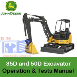 John Deere 35D and 50D Excavator Operation and Tests Manual, detailing operational guidelines and testing methods for efficiency
