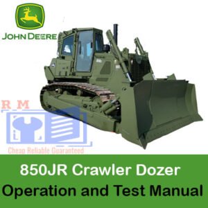 John Deere 850JR Crawler Dozer Operation and Test Manual, displaying the dozer with diagrams and operational guidelines