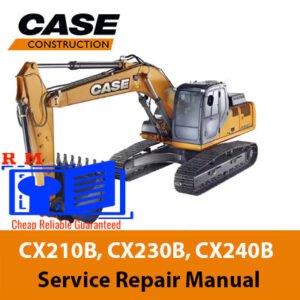 Case CX210B, CX230B, and CX240B excavator service repair manual, showcasing essential maintenance and repair information