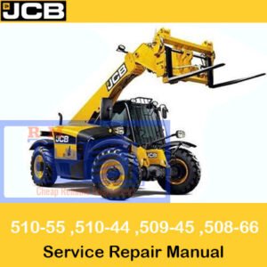 JCB service repair manual for models 508-66, 509-45, 510-44, and 510-55, showcasing essential maintenance information