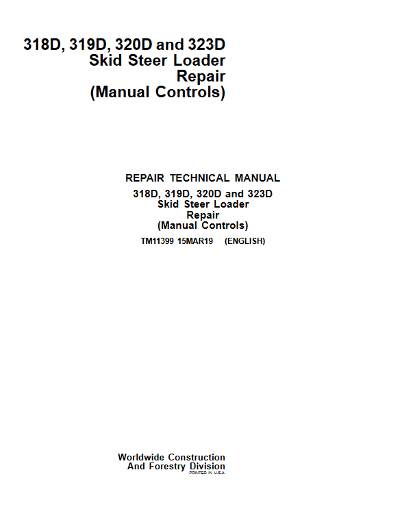 John Deere 318D, John Deere 319D, John Deere 320D, John Deere 323D Skid Steer Loader Repair Technical Manual - Image 2