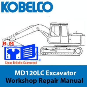 Service Repair Manual for Kobelco MD120LC Excavator, highlighting the model and essential repair information