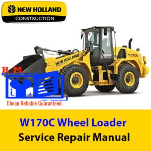 Repair manual for NEW HOLLAND W170C Wheel Loader, offering detailed service guidelines and troubleshooting tips