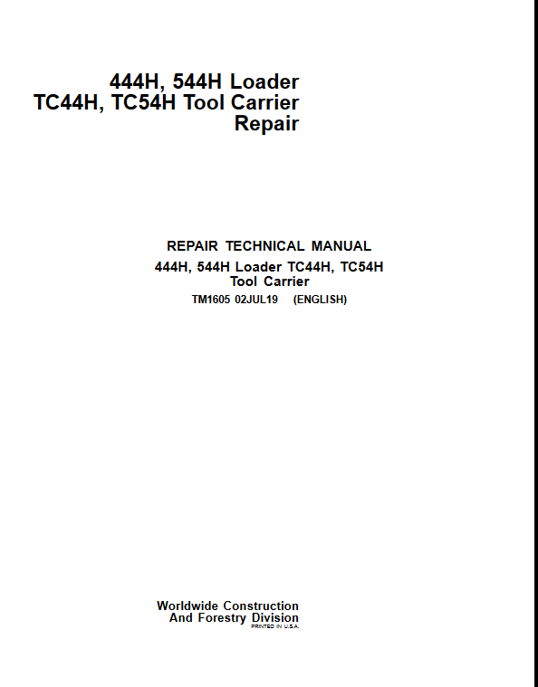 John Deere 444H, John Deere 544H Loader TC44H, TC54H Tool Carrier Repair Technical Manual - Image 2