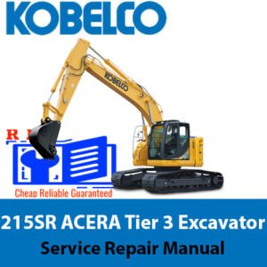 Kobelco 215SR ACERA Excavator Service Repair Manual, displaying technical graphics and comprehensive repair guidelines
