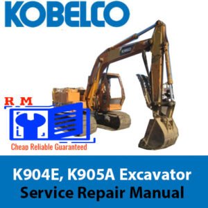 Service Repair Manual for Kobelco K904E and K905A Excavators detailing maintenance and troubleshooting guidelines