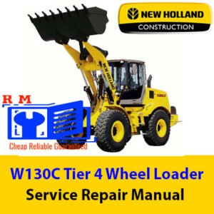 NEW HOLLAND W130C Wheel Loader service manual, displaying repair instructions and technical illustrations for maintenance