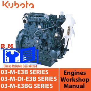 Workshop manual for Kubota 03-M-E3B, 03-M-DI-E3B, and 03-M-E3BG series engines, detailing maintenance and repair procedures