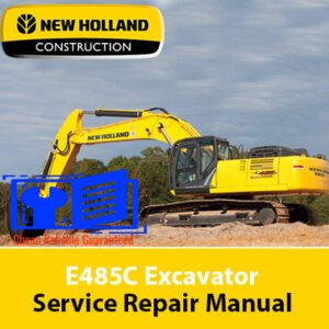 Service repair manual cover for NEW HOLLAND E485C Excavator, featuring technical illustrations, detailed repair and maintenance instructions