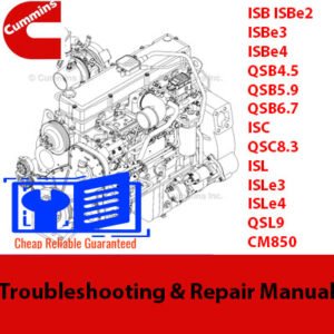 Comprehensive manual for troubleshooting and repairing Cummins ISB, ISBe, QSB, ISC, QSC, ISL, and QSL engines