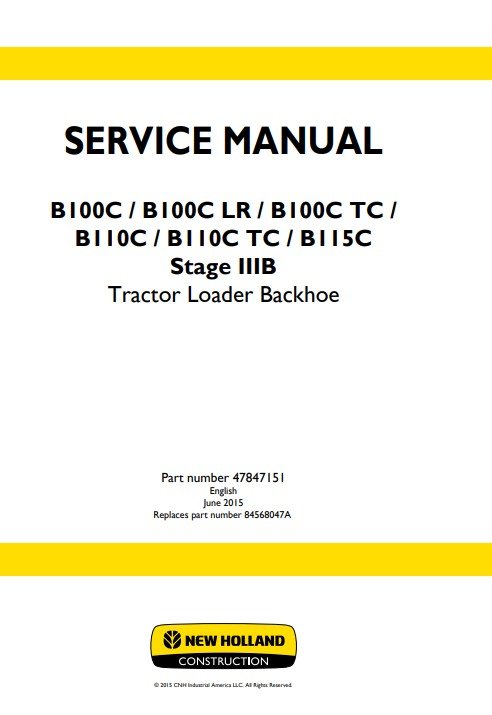 NEW HOLLAND B100C, B100CLR, B100CTC, B110C, B110CTC, B115C Loader Service Repair Manual - Image 2