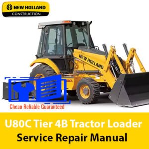 New Holland U80C Tractor Loader Service Repair Manual cover featuring the model and title prominently displayed