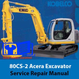 Service repair manual for Kobelco 80CS-2 Acera Excavator, showcasing detailed diagrams and maintenance instructions