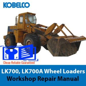Comprehensive repair manual for Kobelco LK700 and LK700A wheel loaders, including troubleshooting and service guidelines