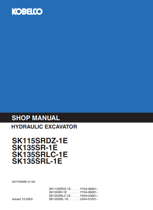 Kobelco SK115SRDZ-1E, Kobelco SK135SRLC-1E, Kobelco SK135SRLC-1E, Kobelco SK135SRL-1E Workshop Repair Manual - Image 2