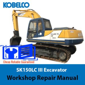 Kobelco SK150LC III Excavator Workshop Repair Manual showcasing the model name and technical repair illustrations