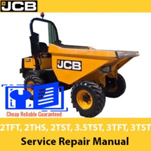 Comprehensive service repair manual covering JCB models 2TFT, 2THS, 2TST, 3.5TST, 3TFT, and 3TST for effective maintenance