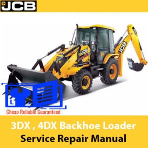JCB 3DX and 4DX Backhoe Loader Service Repair Manual cover for maintenance and repair guidelines