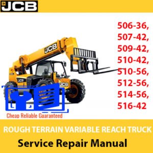 Service Repair Manual for JCB Loadall models: 506-36, 507-42, 509-42, 510-42, 510-56, 512-56, 514-56, 516-42