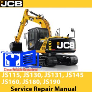 Comprehensive service repair manual covering JCB JS115, JS130, JS131, JS145, JS160, JS180, and JS190 excavators