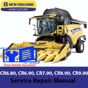 Service repair manual for New Holland CR6.80, CR6.90, CR7.90, CR8.90, CR9.90 Tier 4B tractors