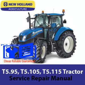Comprehensive service manual for New Holland T5.95, T5.105, and T5.115 tractors, covering repair and maintenance guidelines