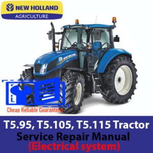 Electrical system service manual for New Holland T5.95, T5.105, and T5.115 tractors, detailing repair procedures