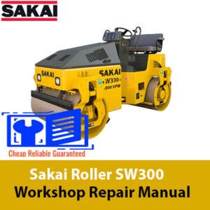 Sakai SW300 Roller Workshop Repair Manual, showcasing the title alongside an image of the roller for repair guidance