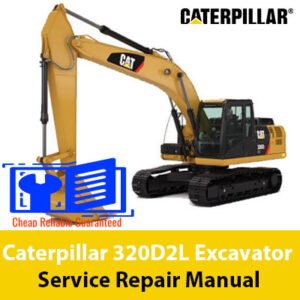 Service Repair Manual for Caterpillar 320D2L Excavator, showcasing detailed diagrams and maintenance instructions