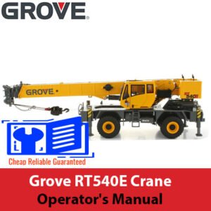 Grove RT540E Crane Operator's Manual cover featuring the crane and safety instructions for operators