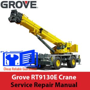 Grove RT9130E Crane Service Repair Manual cover featuring the crane and technical illustrations for maintenance guidance