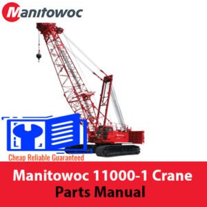 Comprehensive parts manual for the Manitowoc 11000-1 crane, including diagrams and specifications for effective repairs