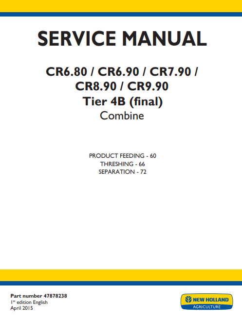 New Holland CR6.80, CR6.90, CR7.90, CR8.90, CR9.90 Combine Harvester Service Repair Manual - Image 2