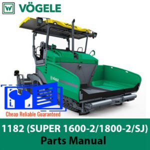 Wirtgen Vogele 1182 Parts Manual, including detailed information for SUPER 1600-2/1800-2/SJ models and their components