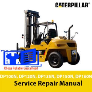 Service repair manual cover for Caterpillar DP100N, DP120N, DP135N, DP150N, and DP160N forklifts