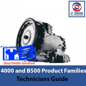 Technicians guide for Allison 4000 and B500 product families, detailing specifications and maintenance procedures