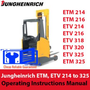 Manual for operating Jungheinrich ETM, ETV 214 to 325, providing essential instructions and safety information