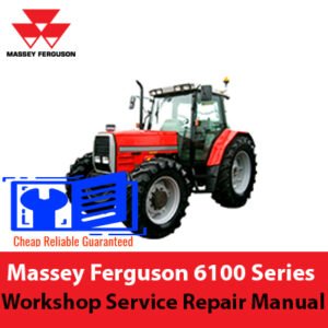 Massey Ferguson 6100 Series Tractors Workshop Service Repair Manual showcasing a tractor image and the manual's title