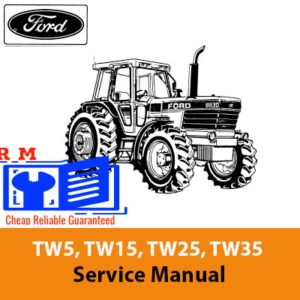 Service repair manual for Ford TW5, TW15, TW25, and TW35 tractors, detailing maintenance and repair procedures