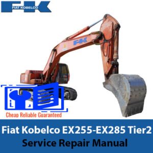 Fiat Kobelco EX255-EX285 Tier2 excavator service repair manual, showcasing detailed diagrams and maintenance instructions
