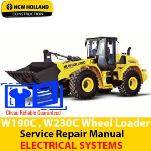 New Holland W190C and W230C wheel loader service manual, detailing electrical systems for maintenance and repair